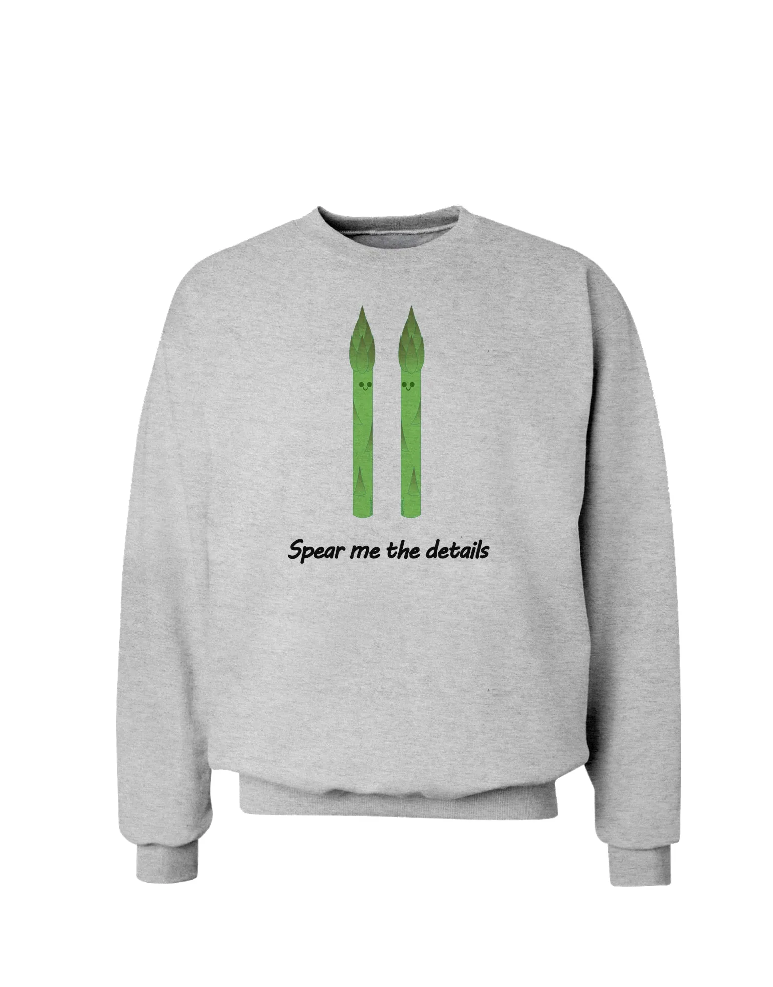 Asparagus - Spear Me the Details Sweatshirt